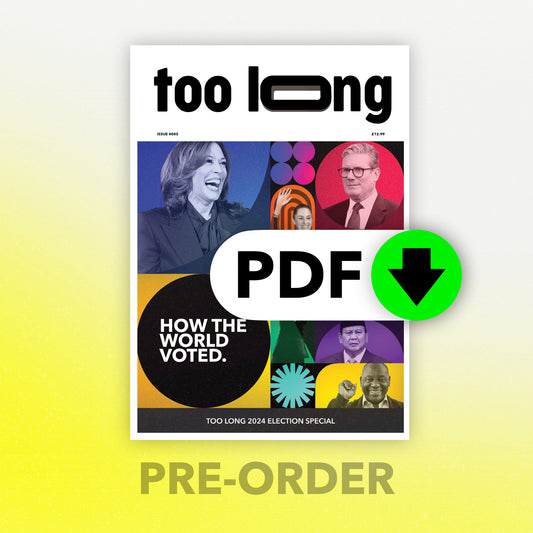 Too Long: December 2024 - Premium Edition (Digital)