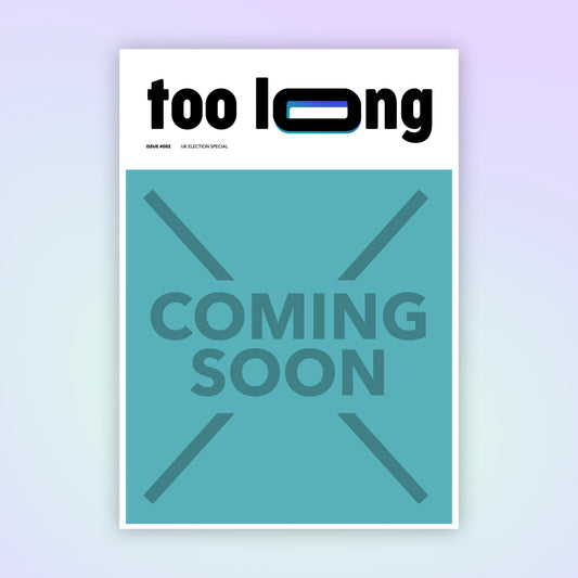 Too Long: Premium Edition (Physical)