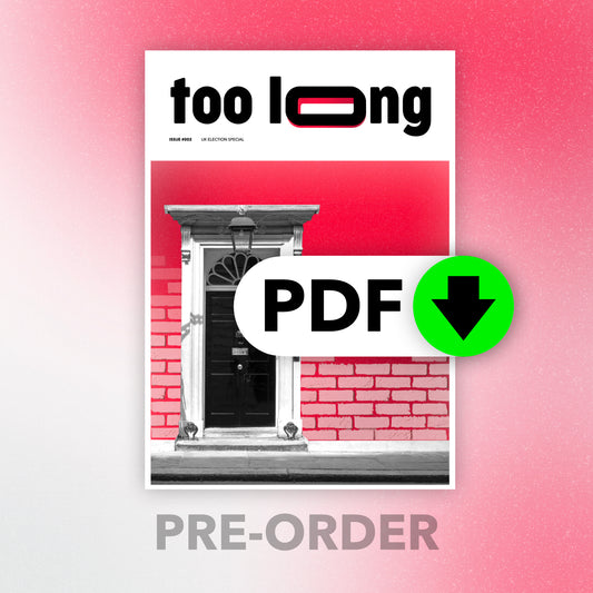 Too Long: Premium Edition (Digital)